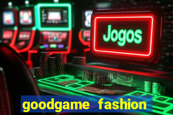 goodgame fashion click jogos